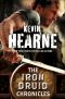 [The Iron Druid Chronicles 01] • The Iron Druid Chronicles 6-Book Bundle